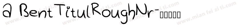 a BentTitulRoughNr字体转换
